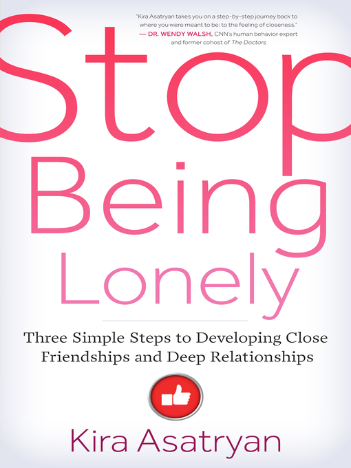 Title details for Stop Being Lonely by Kira Asatryan - Wait list